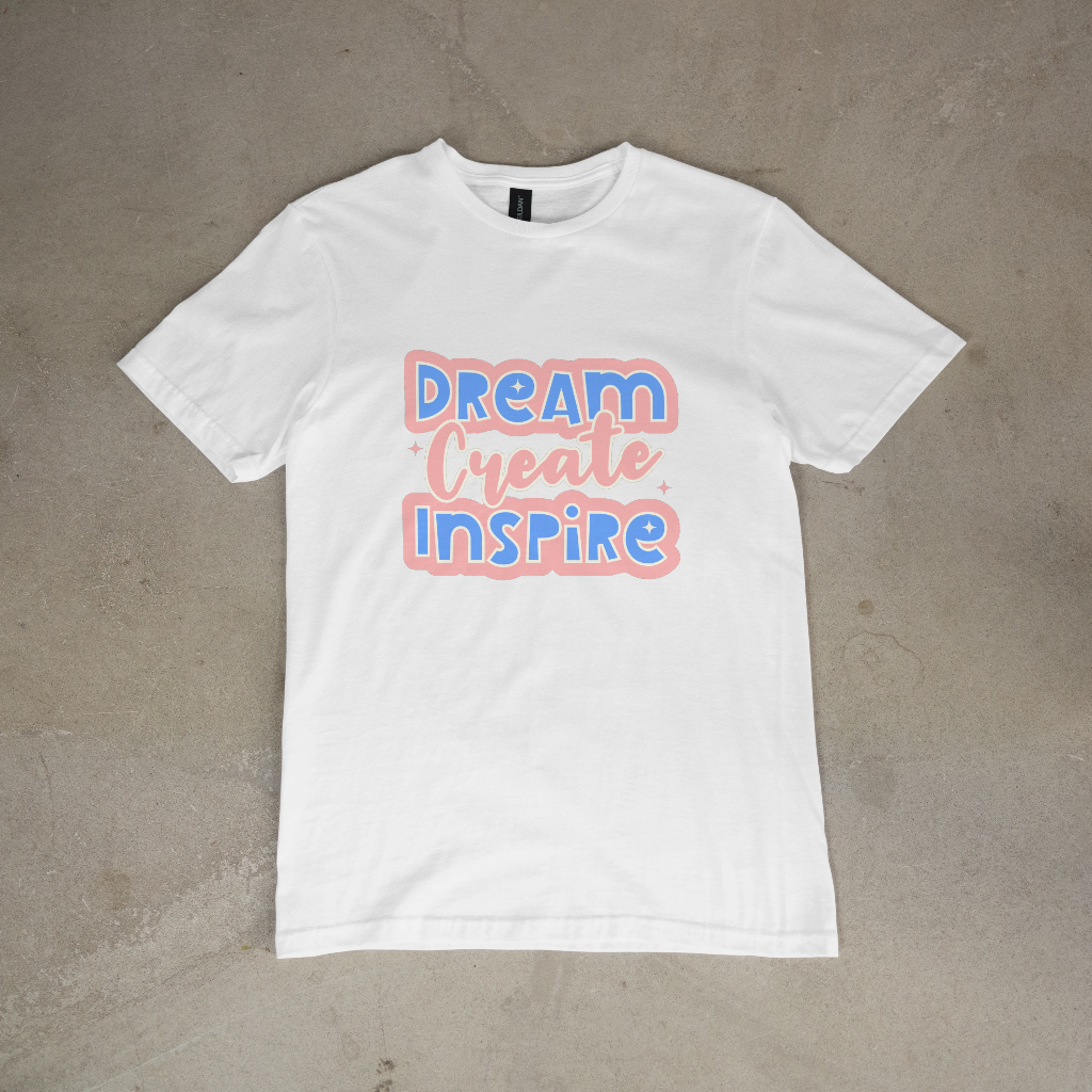 Dream Create Insipre