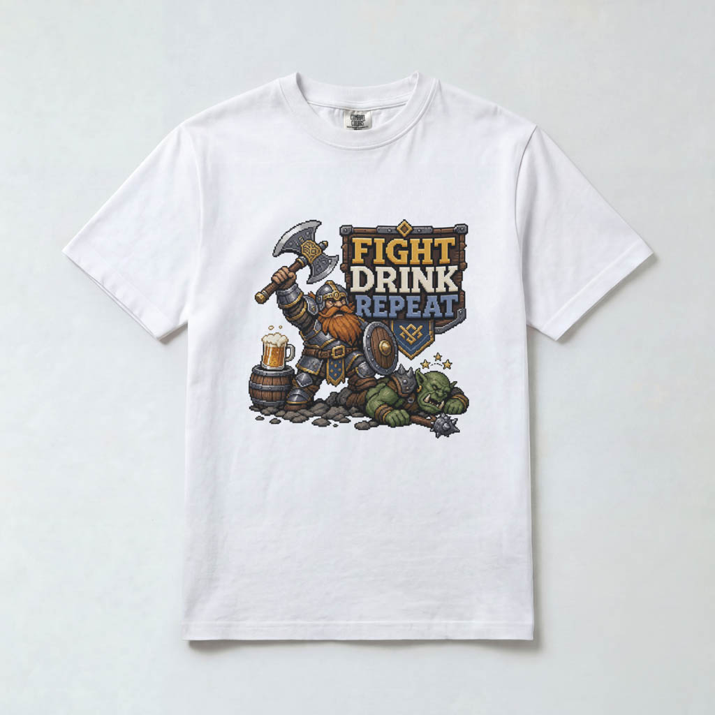 Fight Drink Repeat (Dwarf)