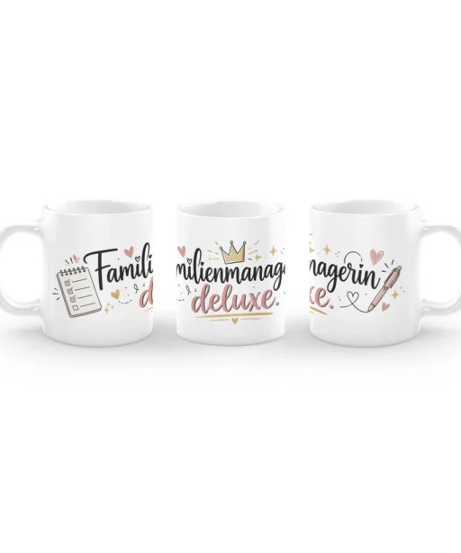 Familienmanagerin deluxe.